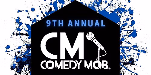 9th Annual Comedy Mob Festival - SEMIFINALS
