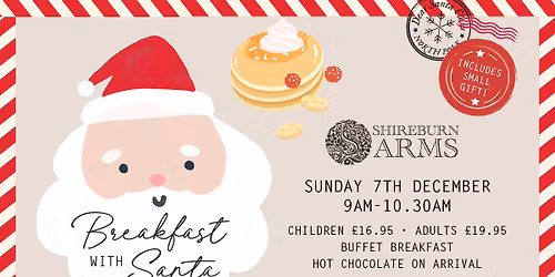 Breakfast with Santa at the Shireburn Arms