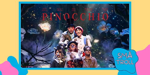 Familiemusikal: Pinocchio \/\/ Sm\u00e5troll