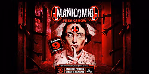 DOM 9\/11 \u2022 Manicomio Freakshow en Sal\u00f3n Pueyrred\u00f3n