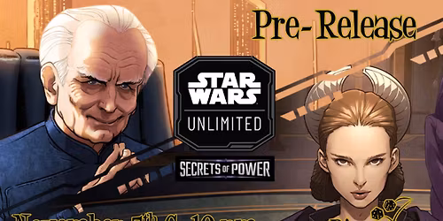 Star Wars: Unlimited Prerelease, Secrets of Power