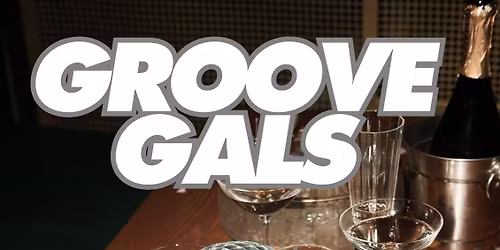 Groove Gals Party