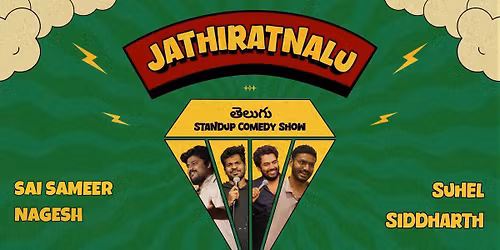 Jathiratnalu - a Telugu standup comedy show