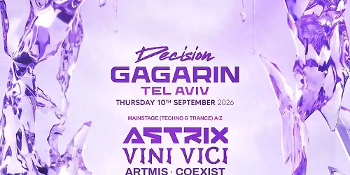 DECISION FESTIVAL | GAGARIN TLV | 10.09
