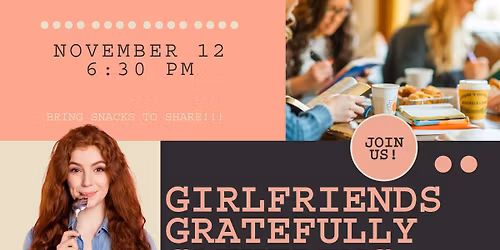Girlfriends Gratefully Gathering