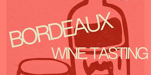 Bordeaux Wine Tasting