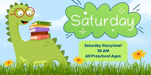 Saturday Storytime (All Preschool Ages) @ Library Meeting Room