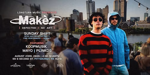 Longturn Presents: Mak\u00e8z (Sunday Shift)