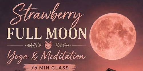 Moonlight & Meadow - Strawberry Moon Celebration