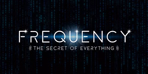 Frequency: The Secret of Everything screening and Q&A in Chicago, IL