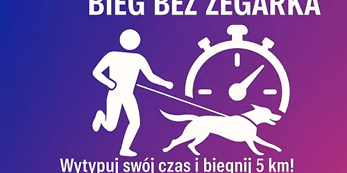 Bieg bez zegarka, edycja II