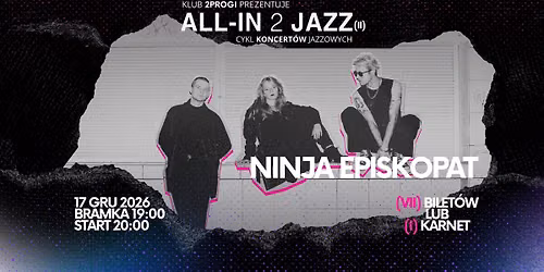 All-in 2 Jazz: NINJA EPISKOPAT
