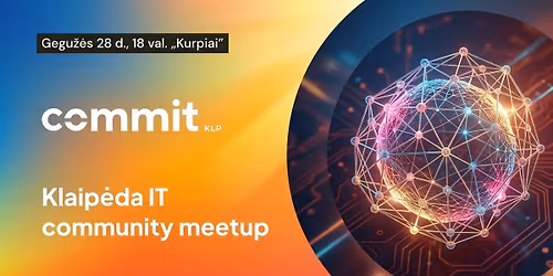 Commit Klaipeda spring meetup