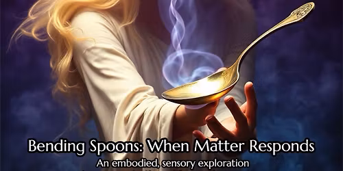 Bending Spoons:  When Matter Responds