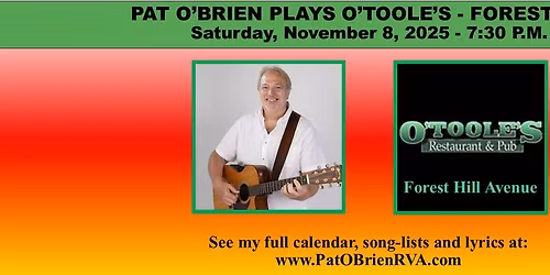 Pat O'Brien Plays O'Toole's - Forest Hill