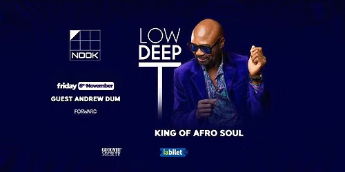 Low Deep T \u2022 Nook Club \u20226 noiembrie