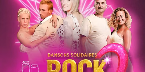 \ud83d\udc96 LES DANSONS SOLIDAIRES \u2013 ROCK C\u0152UR - 2\u00e8me \u00c9dition \ud83d\udc96