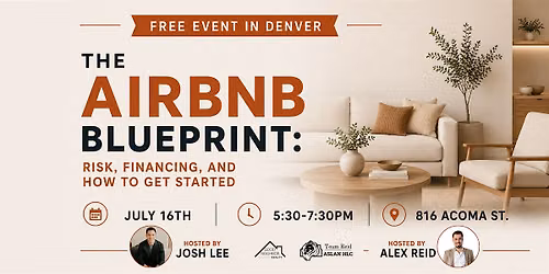 The Airbnb Blueprint: Risk, Financing, and How to Get Started