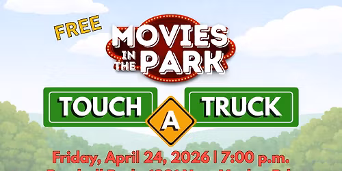 Movie in the Park - Touch a Truck