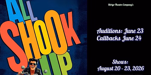 Auditions: ALL SHOOK UP!