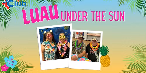 50+ Club - Luau Under the Sun