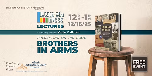 Lunchbox Lecture: Brothers in Arms