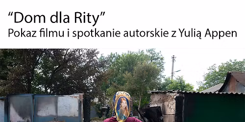 DOMIE WELCOME:::: A Home for Rita \\ film screening & discussion