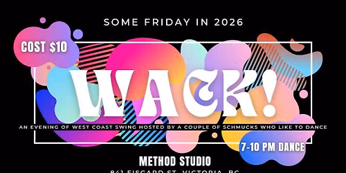 WACK! Another WCS Social Dance