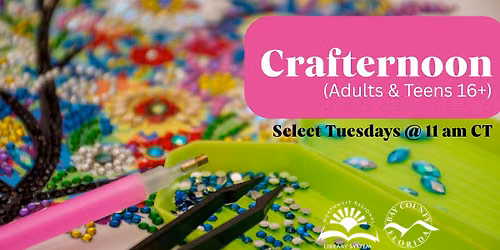 Crafternoon (Adults & Teens 16+)