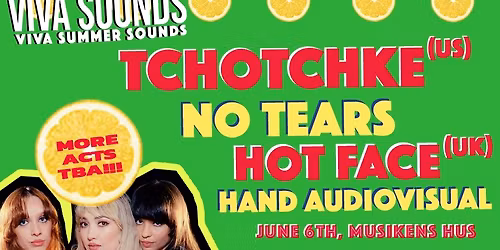 Viva Summer Sounds 2026 | Tchotchke (US) + more