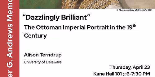 WGAndrews Memorial Lecture:  Alison Terndrup, "Dazzlingly Brilliant" 