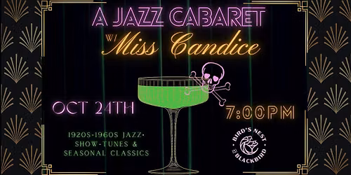Halloween Jazz Cabaret at Blackbird\u2019s Nest