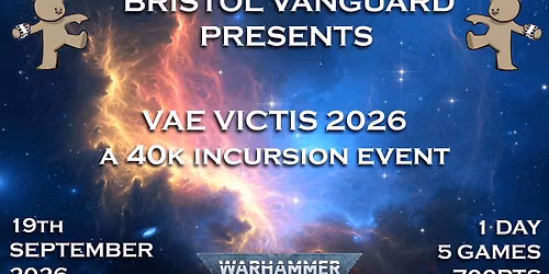 Vae Victis 2026 a 40k incursion size event 