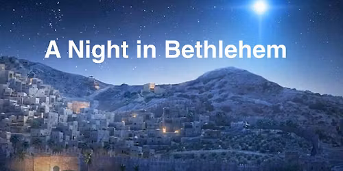 "A Night in Bethlehem"