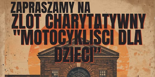 Motocykli\u015bci dla Dzieci z Dom\u00f3w Dziecka