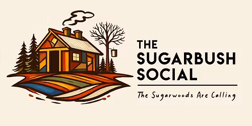 The Sugarbush Social