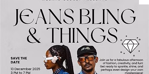 Jeans, Bling , and things