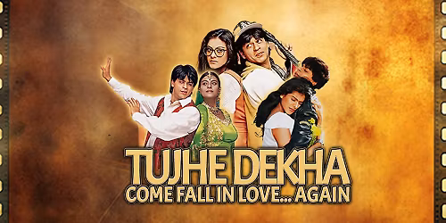 Tujhe Dekha - Come Fall in Love Again
