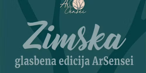 Zimska glasbena edicija ArSensei '26