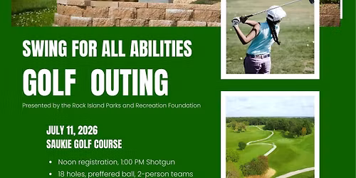 Rock Island Parks & Recreation Foundation Swing for All Abilities Golf Outing