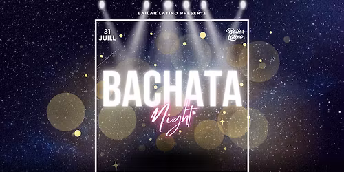 BACHATA NIGHT #07 \ud83e\ude77 by Bailar Latino & Amenza