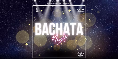 \ud83e\ude77 BACHATA NIGHT \ud83e\ude77 #07 by Latin'Dance