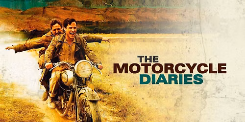 Film Screening - 'The Motorcycle Diaries'