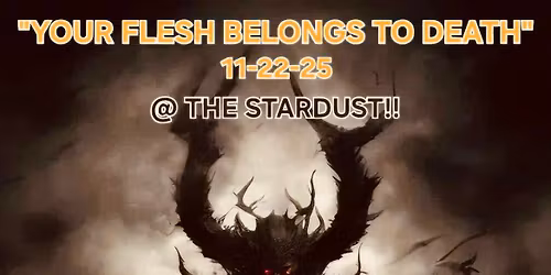 \u201cYour Flesh Belongs To Death\u201d