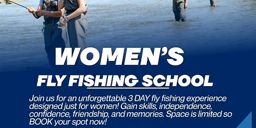 Women's Only 3 Day Fly Fishing School