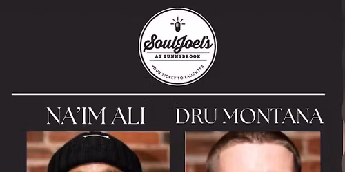 Double Headliner Comedy w\/ Na'im Ali and Dru Montana