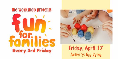 Fun for Families | April Egg Dying