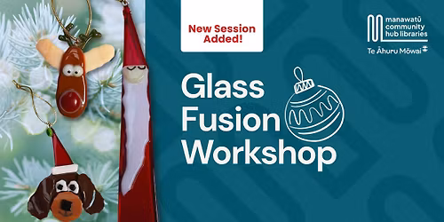 Glass Fusion Workshop - Christmas Ornament (New Session Added!)