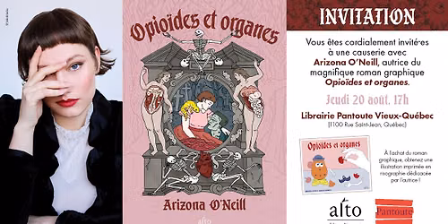 Causerie avec Arizona O'Neill autour du roman graphique OPIO\u00cfDES ET ORGANES