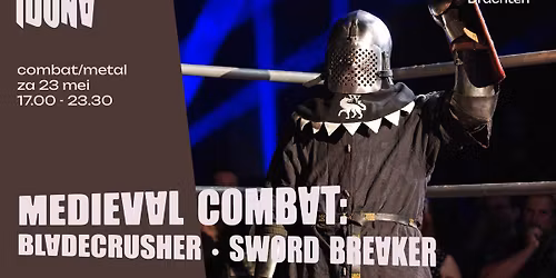 Medieval Combat: Bladecrusher \u2022 Sword Breaker